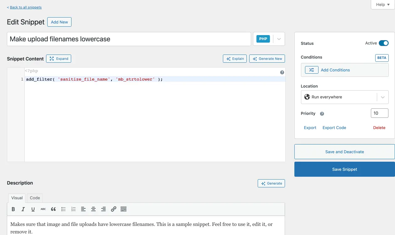 Code Snippets Pro editor showing a PHP snippet titled Make upload filenames lowercase with the code add_filter sanitize_file_name mb_strtolower, status toggle set to Active, Conditions panel, Location dropdown set to Run everywhere, Priority field, Save Snippet button, and a Description editor below